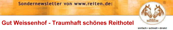 Gutschien Hottel Gut Weissenhof * Newsletter reiten.de